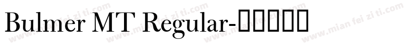 Bulmer MT Regular字体转换